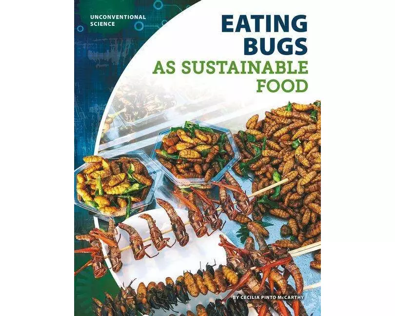 Eating Bugs as Sustainable Food