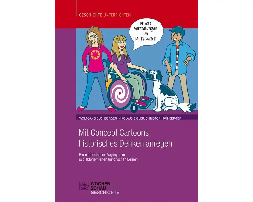 Mit Concept Cartoons historisches Denken anregen