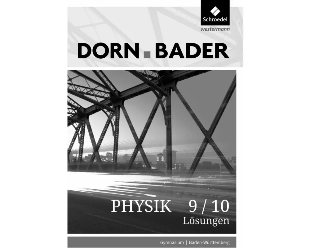 Dorn / Bader Physik SI - Ausgabe 2017 für Baden-Württemberg