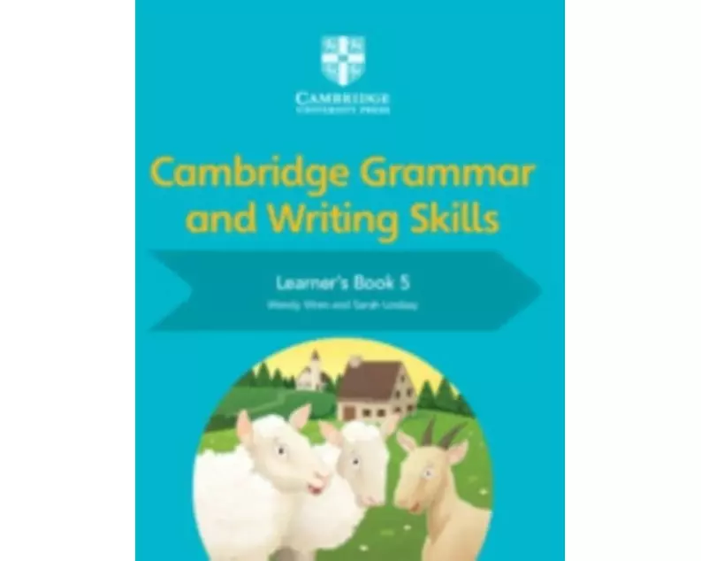 Cambridge Grammar and Writing Skills Learner's Book 5