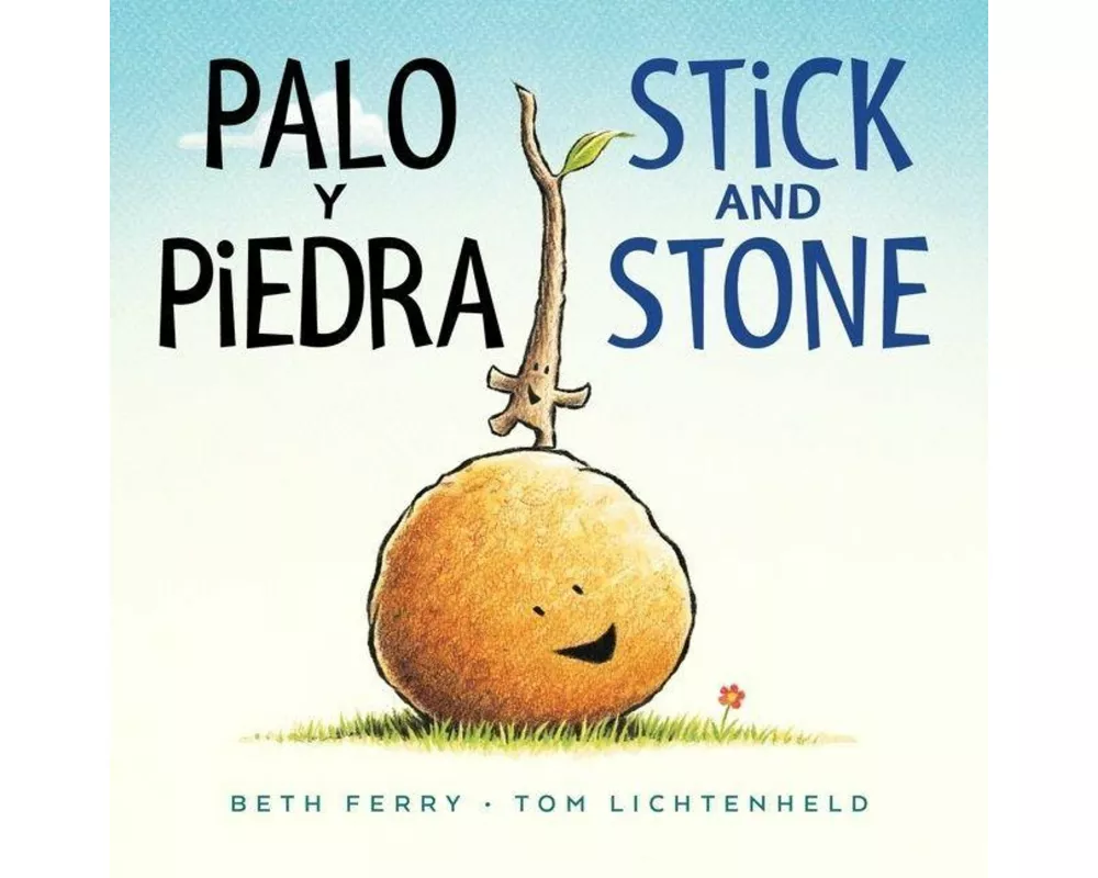 Palo y piedra/Stick and Stone