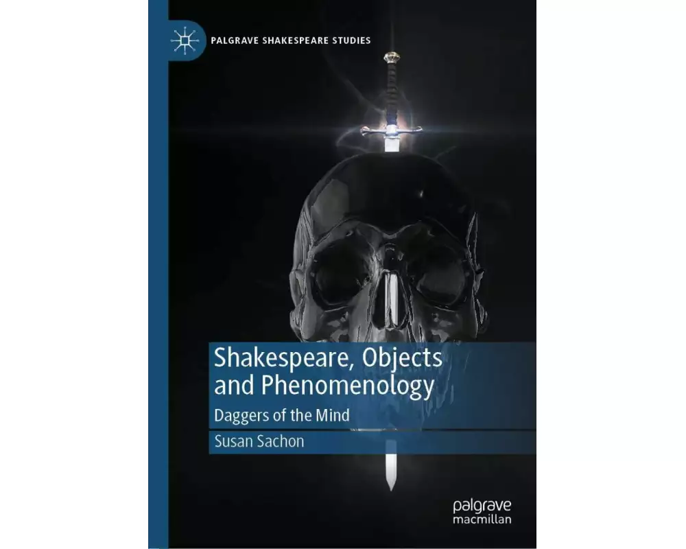 Shakespeare, Objects and Phenomenology