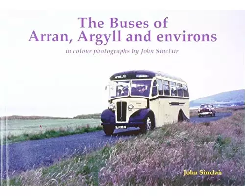 The Buses of Arran, Argyll and environs