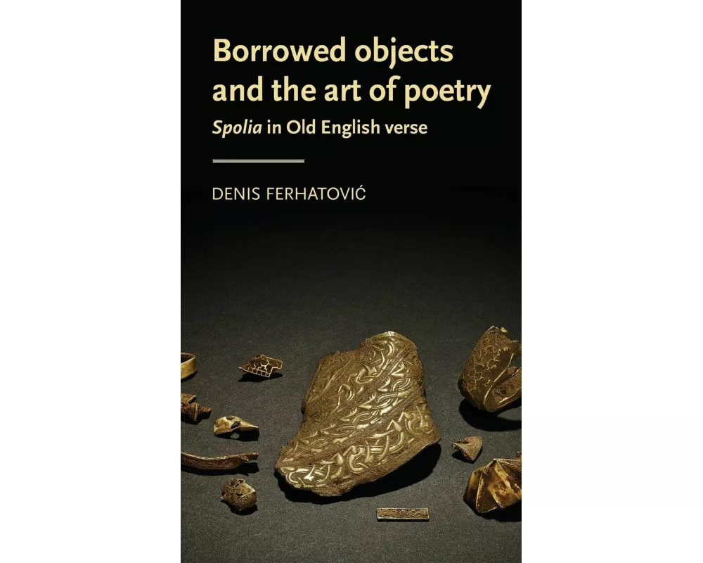Borrowed Objects and the Art of Poetry