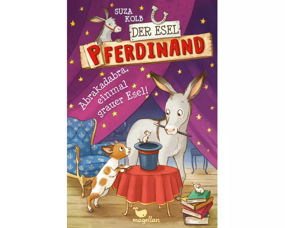 Der Esel Pferdinand - Abrakadabra, einmal grauer Esel!
