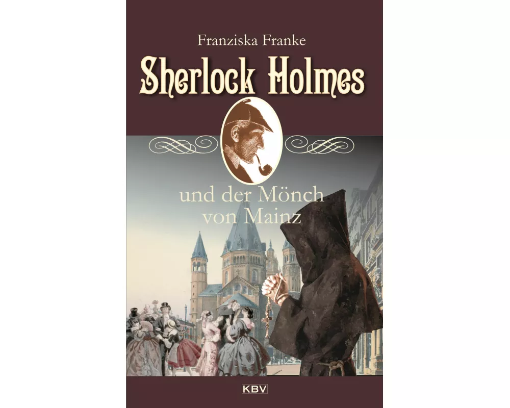 Sherlock Holmes und der Mönch von Mainz