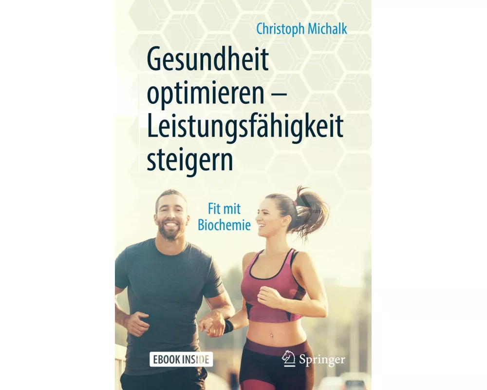 Gesundheit optimieren – Leistungsfähigkeit steigern