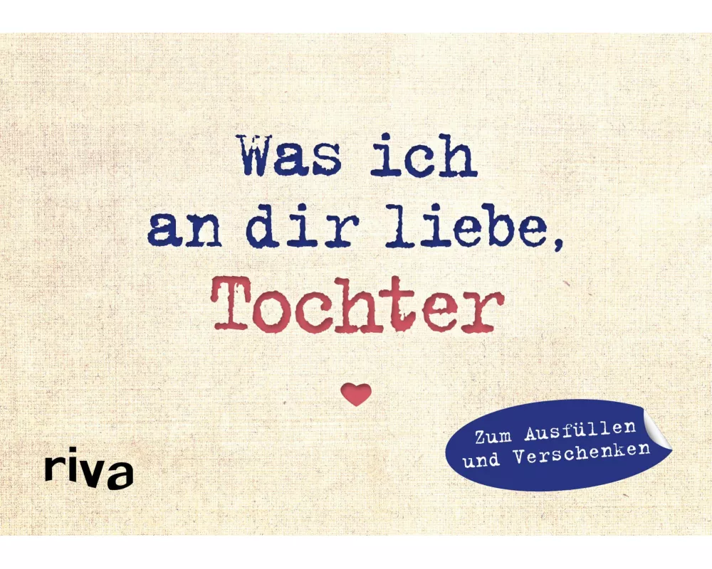 Was ich an dir liebe, Tochter – Miniversion