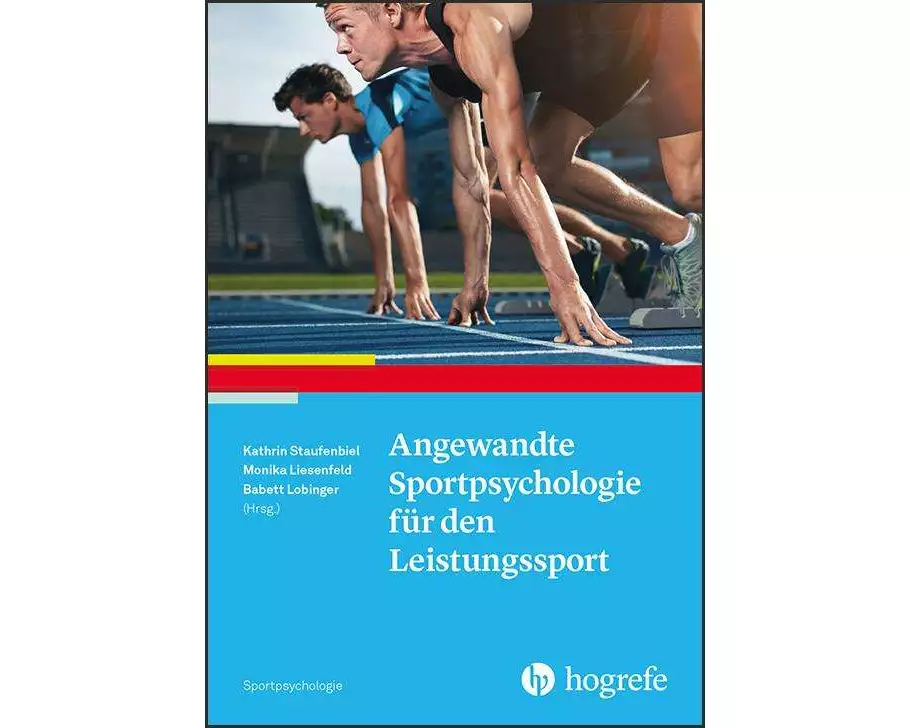Angewandte Sportpsychologie für den Leistungssport