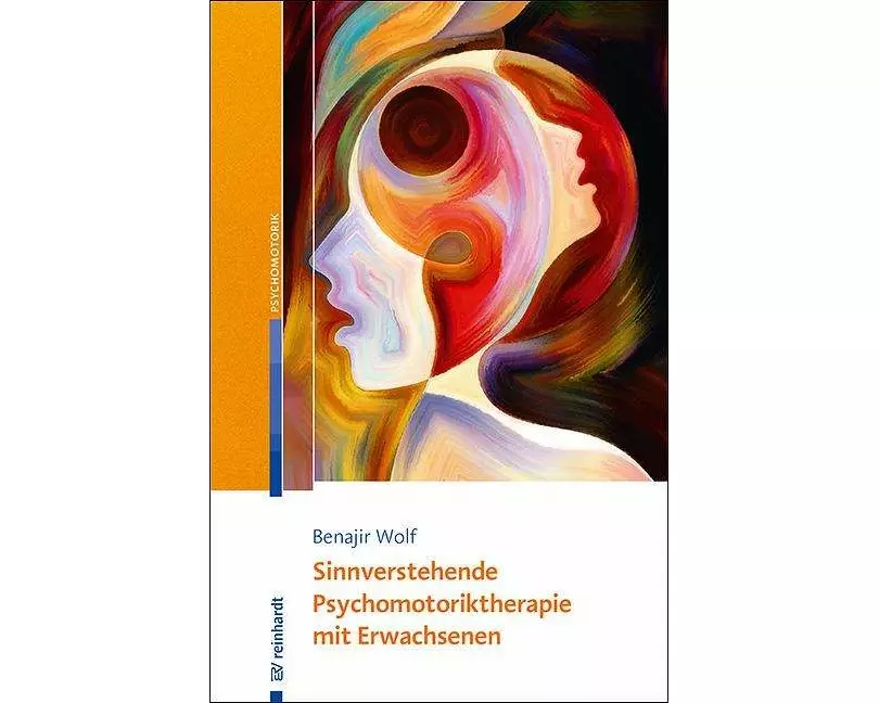 Sinnverstehende Psychomotoriktherapie mit Erwachsenen
