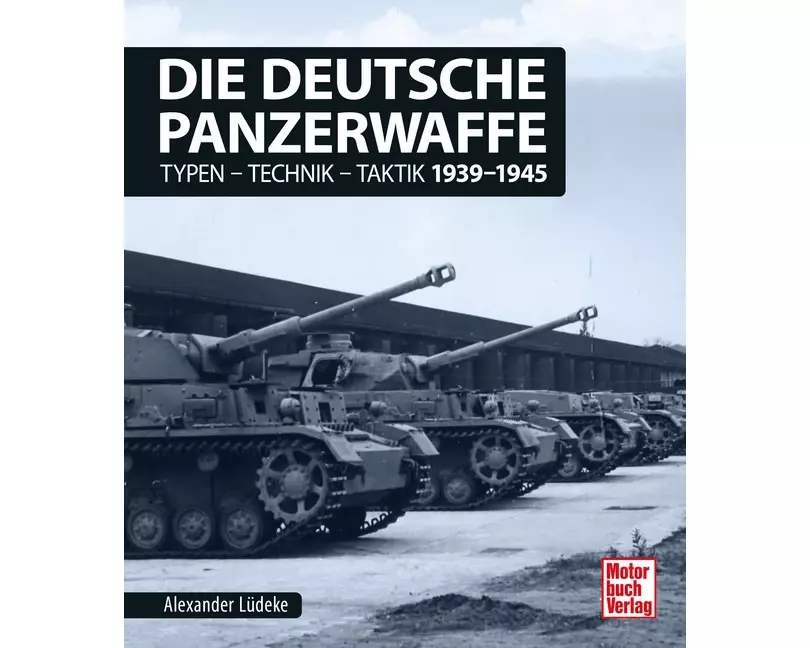 Die deutsche Panzerwaffe