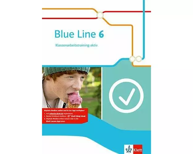 Blue Line 6. Klassenarbeitstraining aktiv mit Mediensammlung Klasse 10