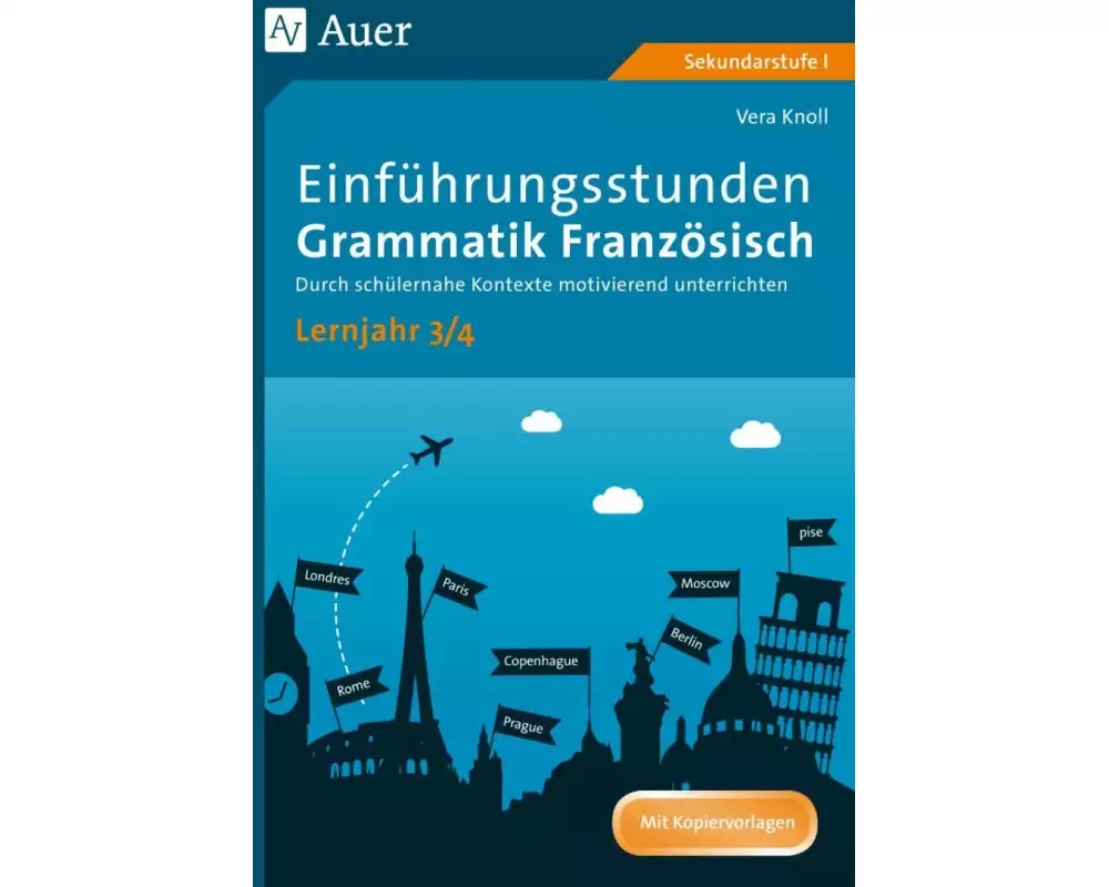 Einführungsstunden Grammatik Französisch Lj. 3-4