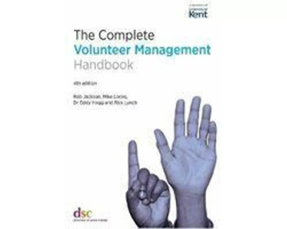 The Complete Volunteer Management Handbook
