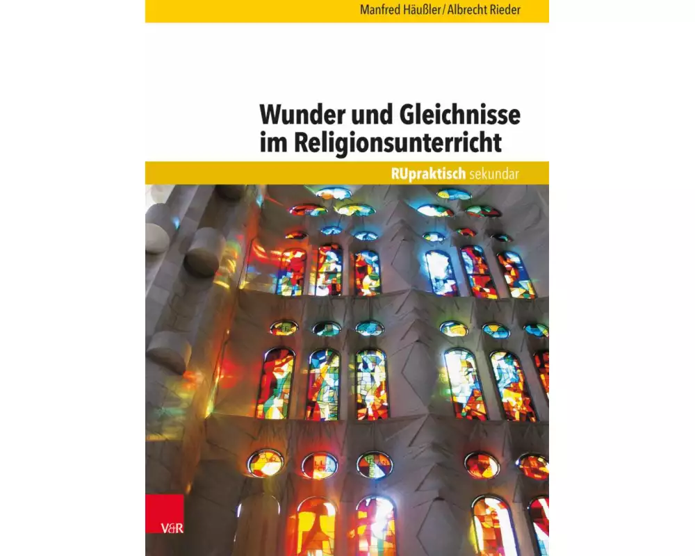 Wunder und Gleichnisse im Religionsunterricht