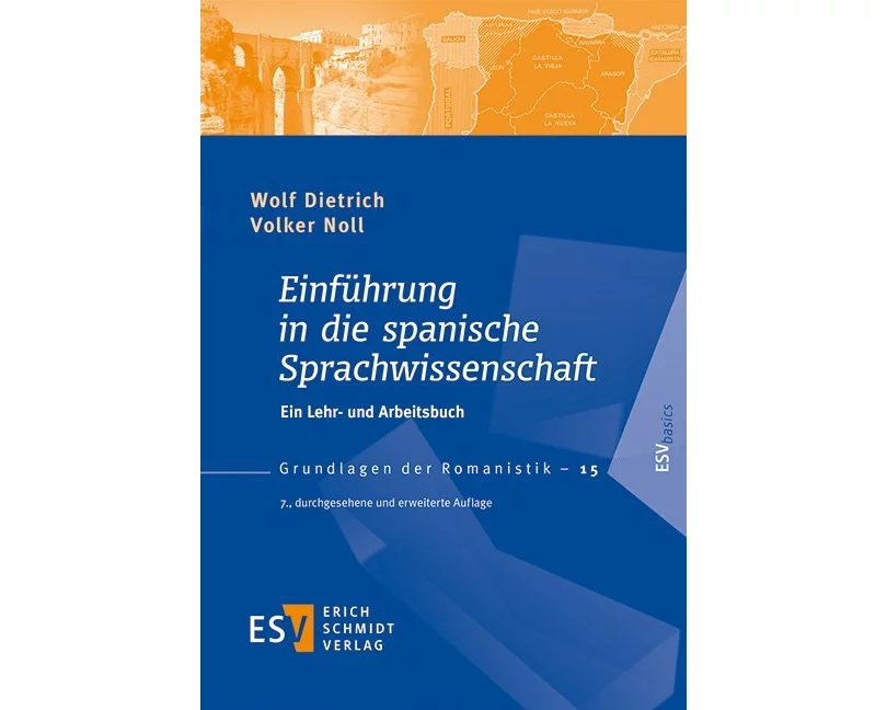 Einführung in die spanische Sprachwissenschaft