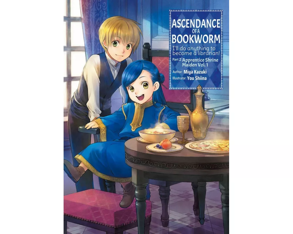 Ascendance of a Bookworm: Part 2 Volume 1 (Light Novel)