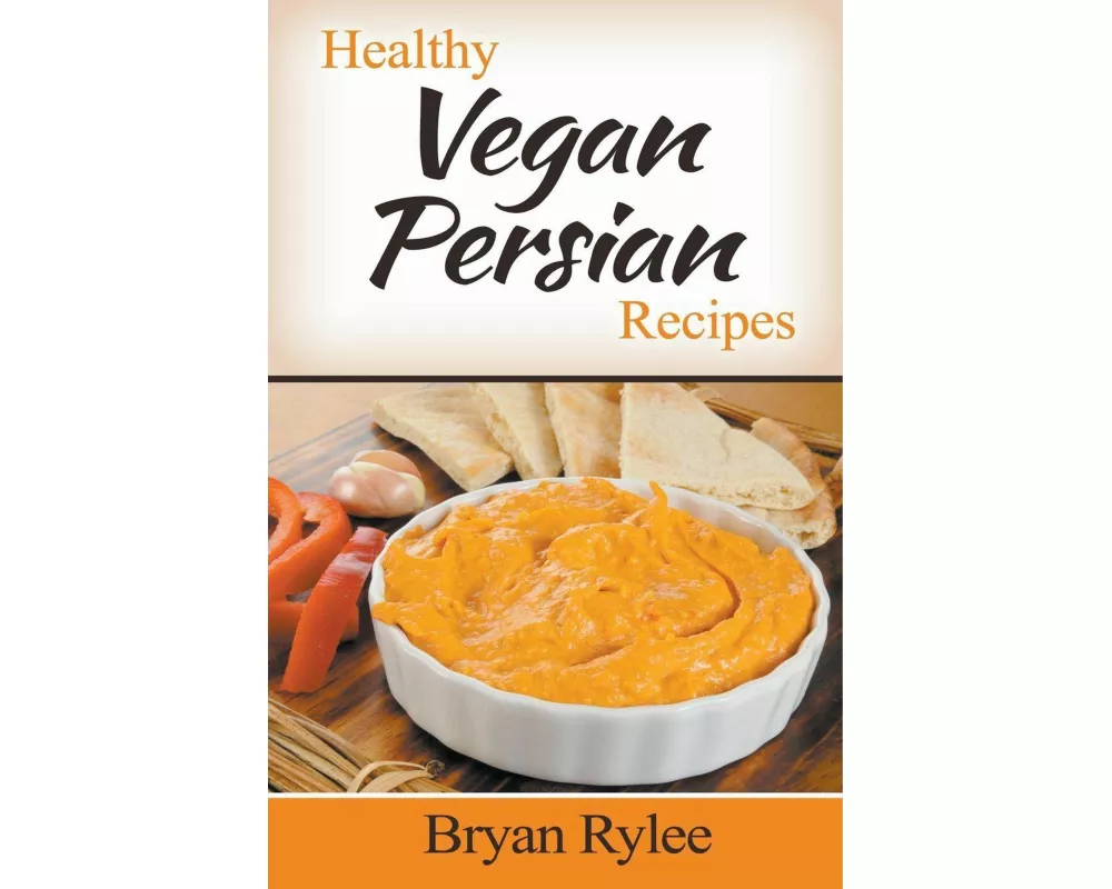 Healthy Vegan Persian Recipes
