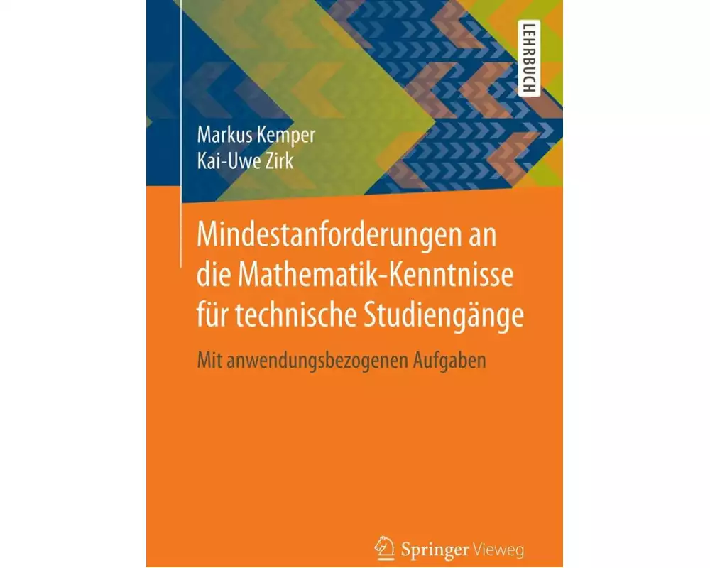 Mindestanforderungen an die Mathematik-Kenntnisse für technische Studiengänge