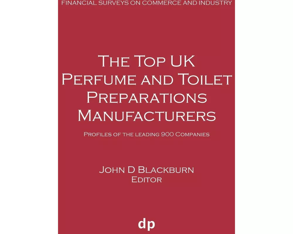 The Top UK Perfume and Toilet Preparations Manufacturers