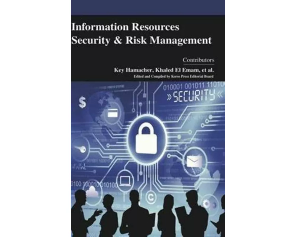 Information Resources Security and Risk Management