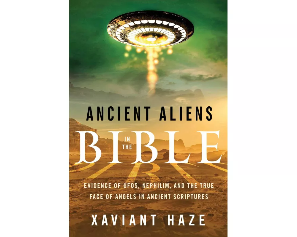 Ancient Aliens in the Bible