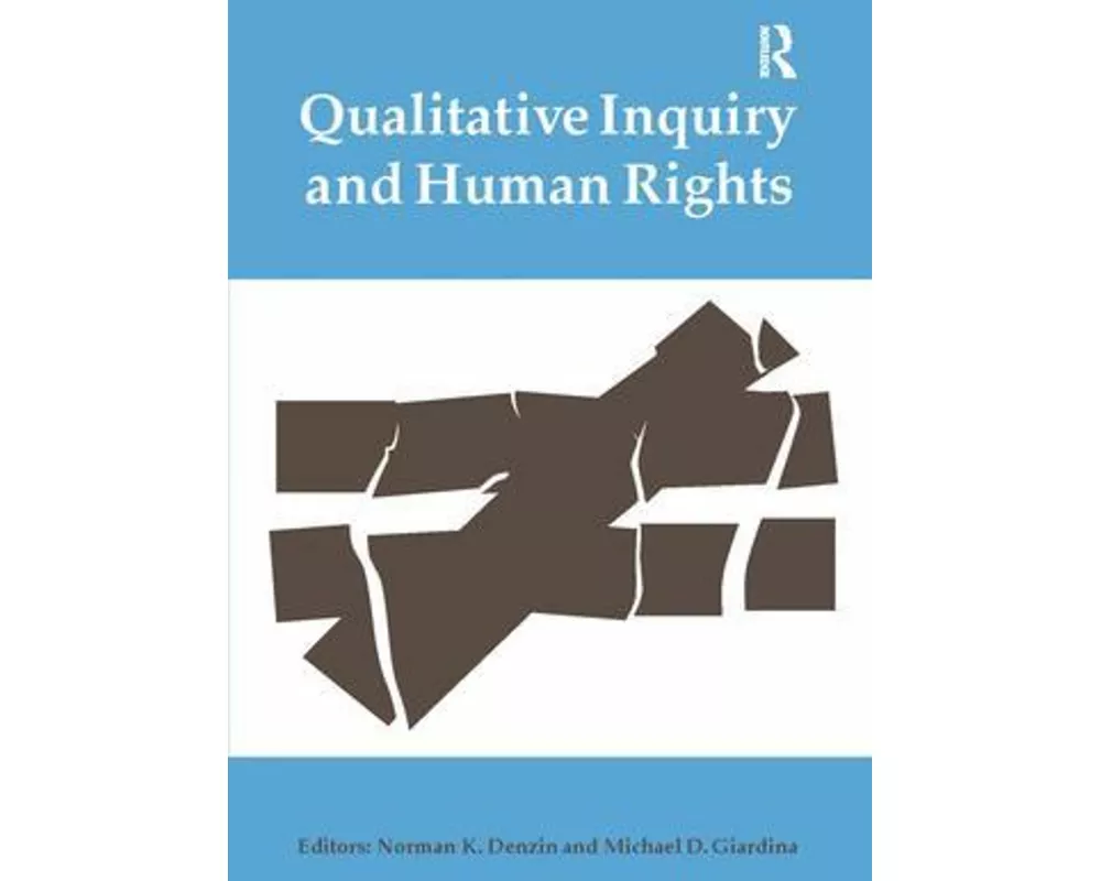 Qualitative Inquiry and Human Rights