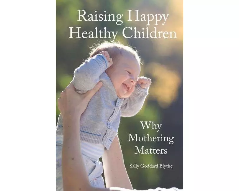 Raising Happy Healthy Children