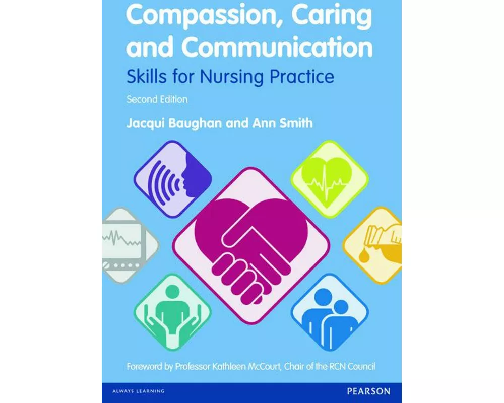 Compassion, Caring and Communication
