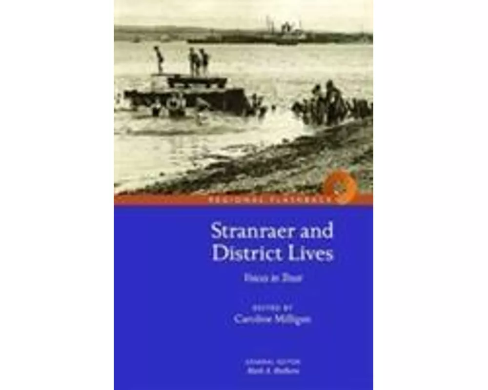 Stranraer and District Lives: Voices in Trust