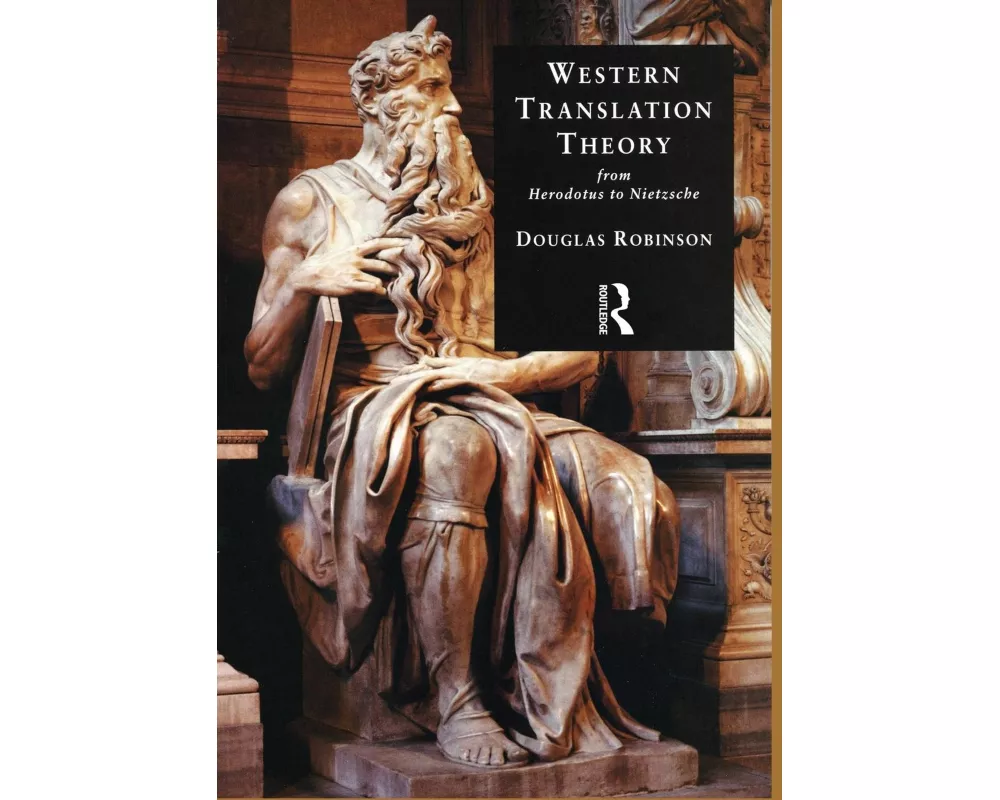 Western Translation Theory from Herodotus to Nietzsche