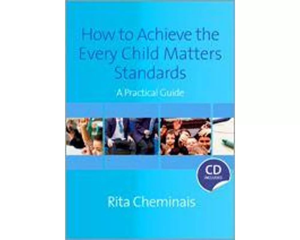 How to Achieve the Every Child Matters Standards