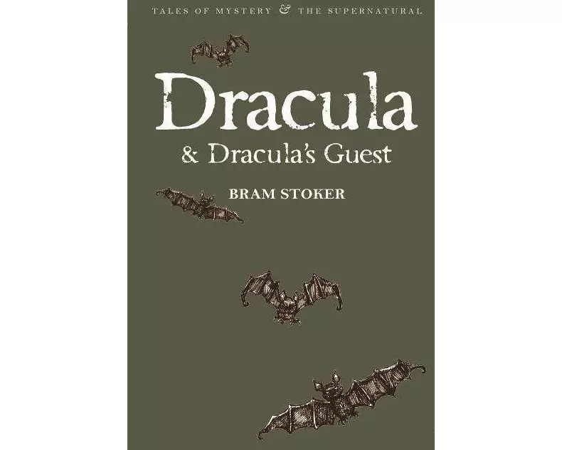 Dracula & Dracula's Guest