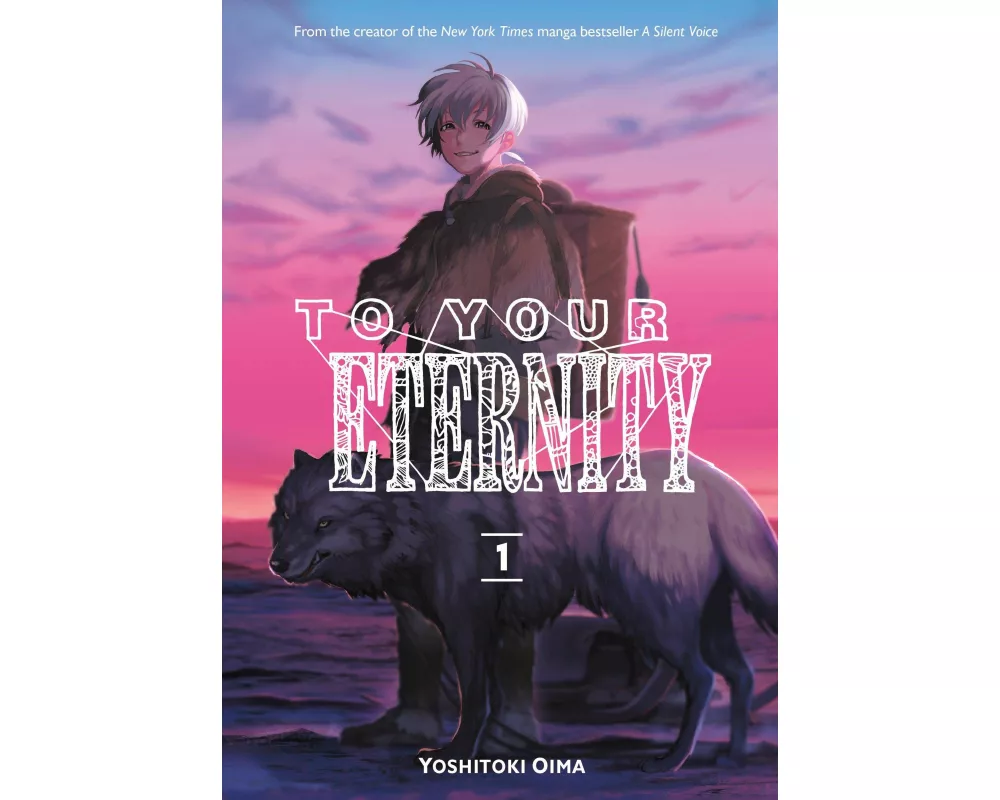To Your Eternity 1