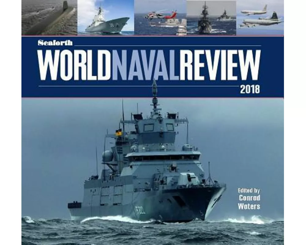 The Seaforth World Naval Review 2018