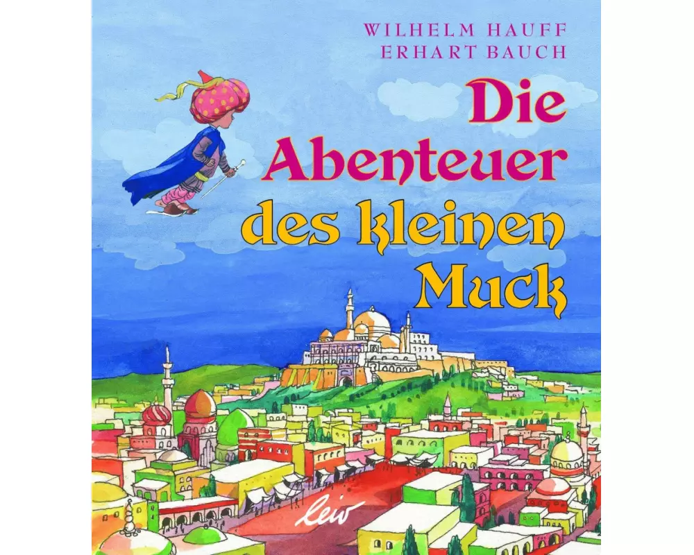 Die Abenteuer des kleinen Muck