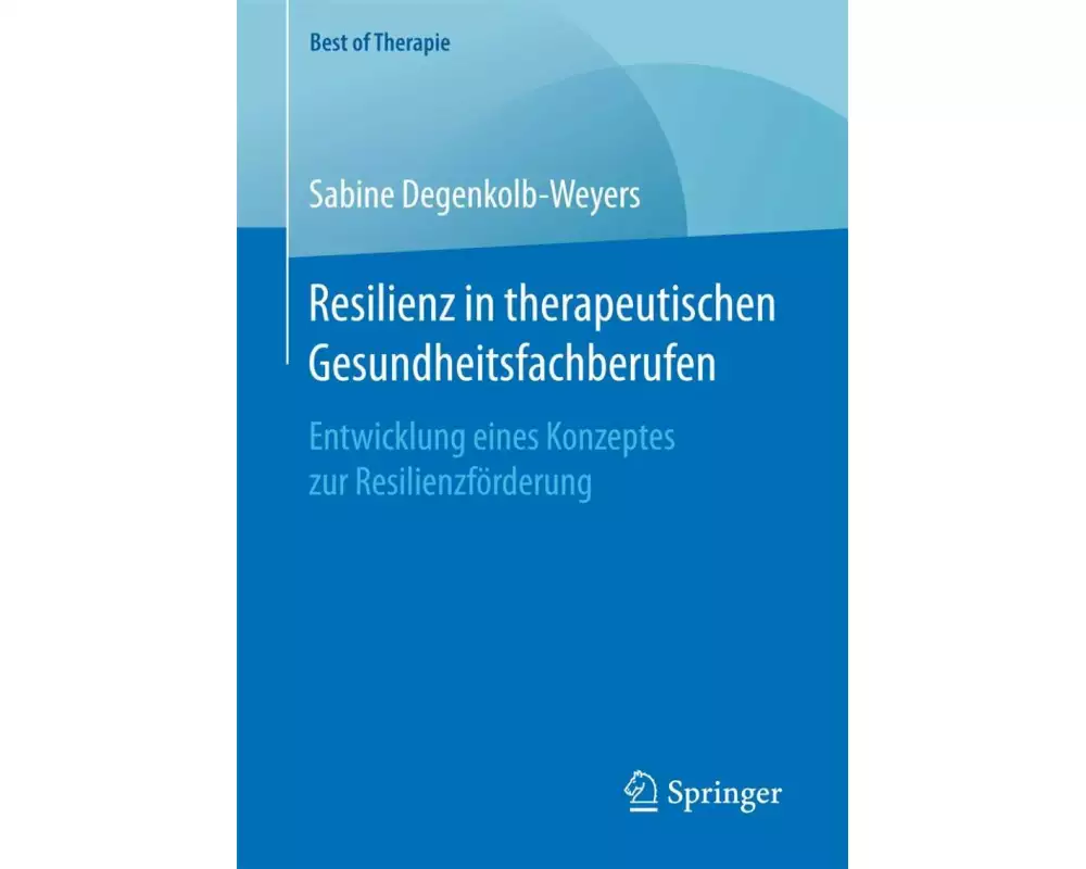 Resilienz in therapeutischen Gesundheitsfachberufen