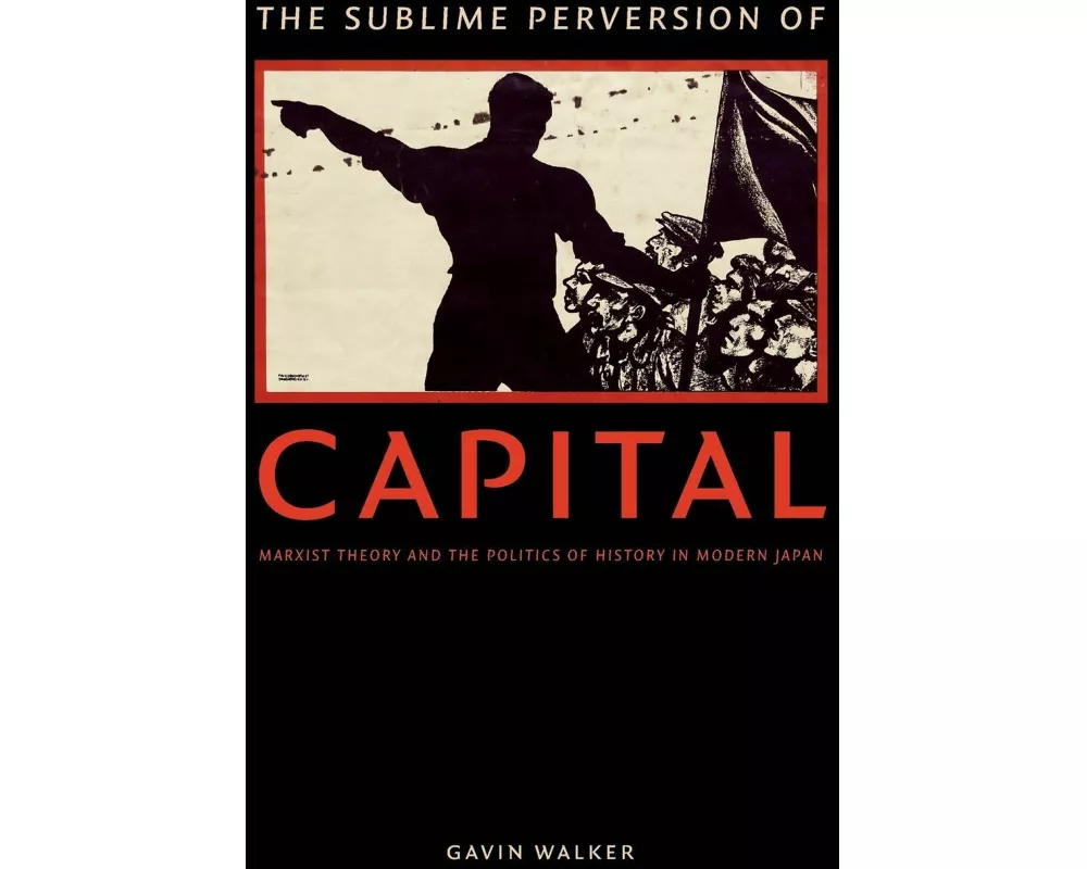 The Sublime Perversion of Capital