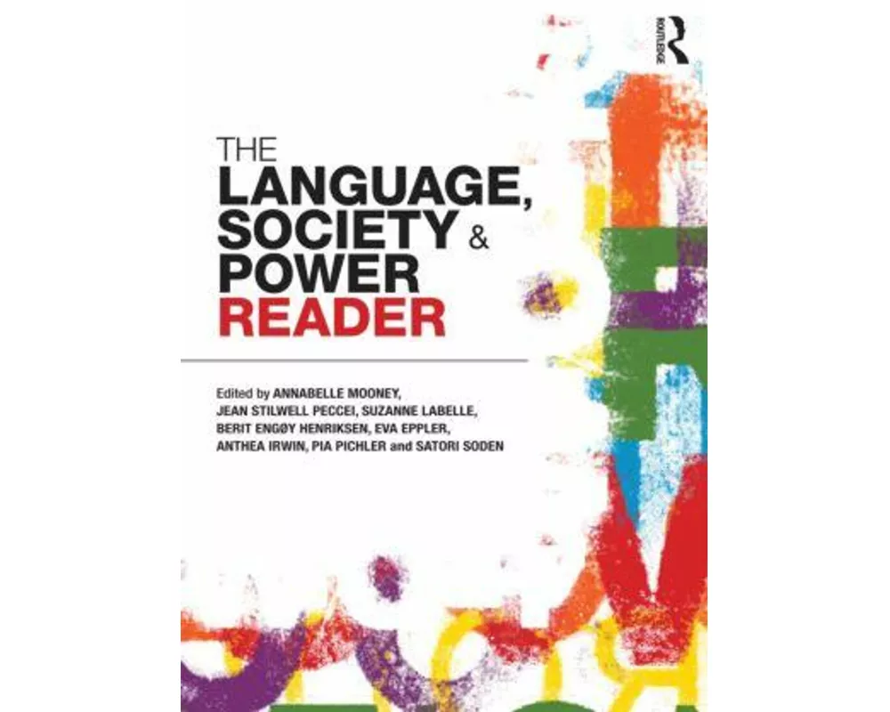 The Language , Society and Power Reader