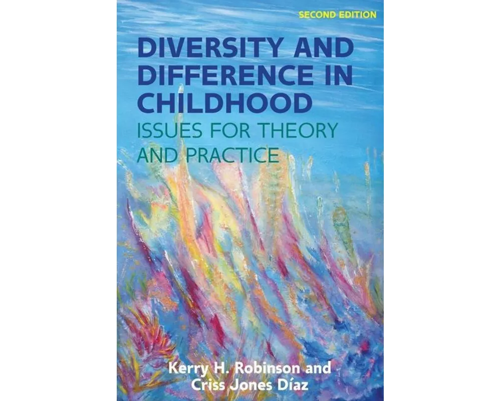 Diversity and Difference in Childhood: Issues for Theory and Practice