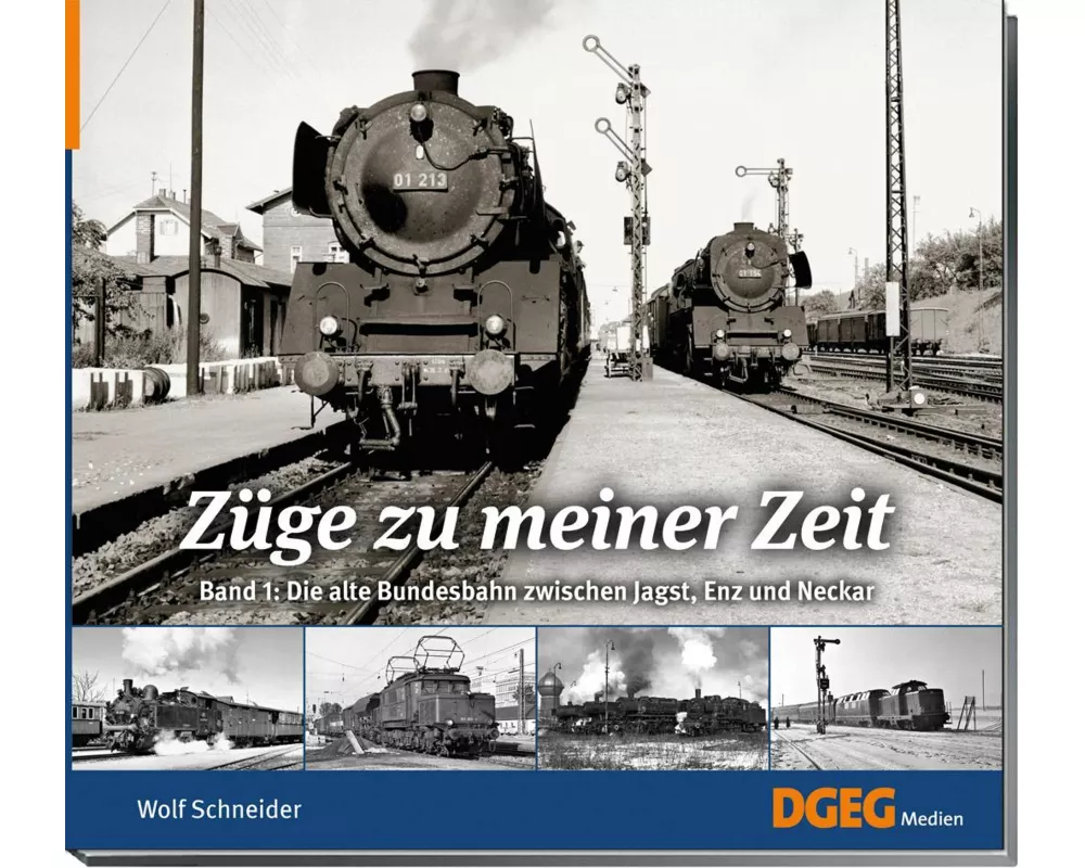 Züge zu meiner Zeit, Band 1