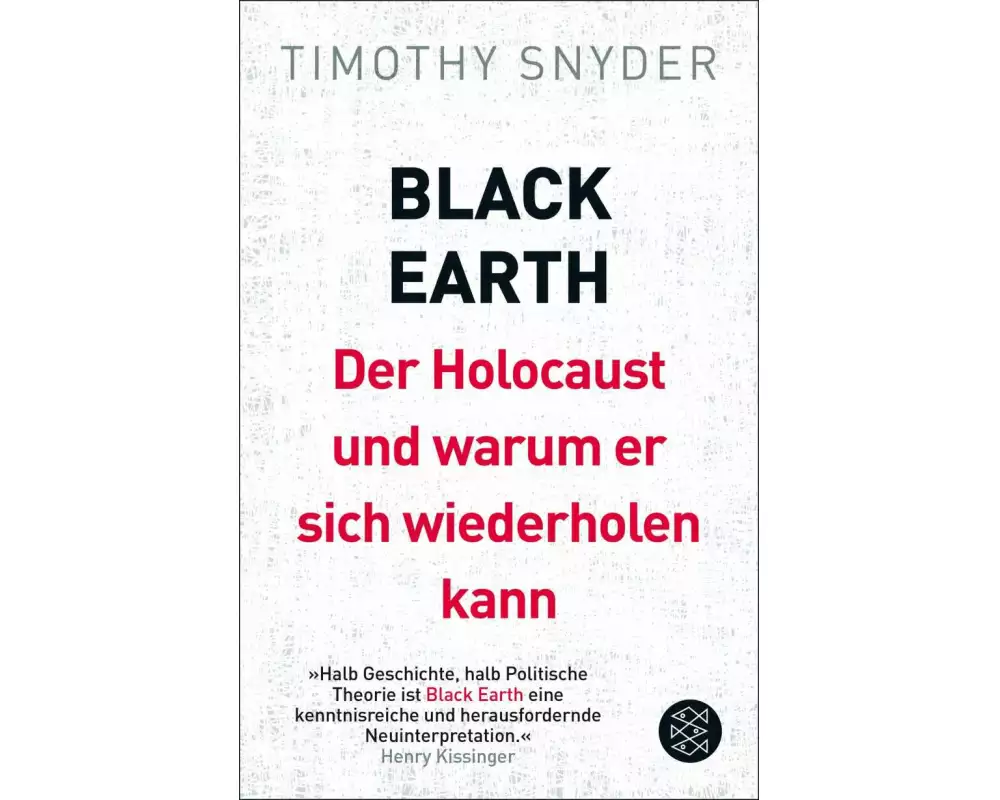 Black Earth: Der Holocaust und warum er sich wiederholen kann