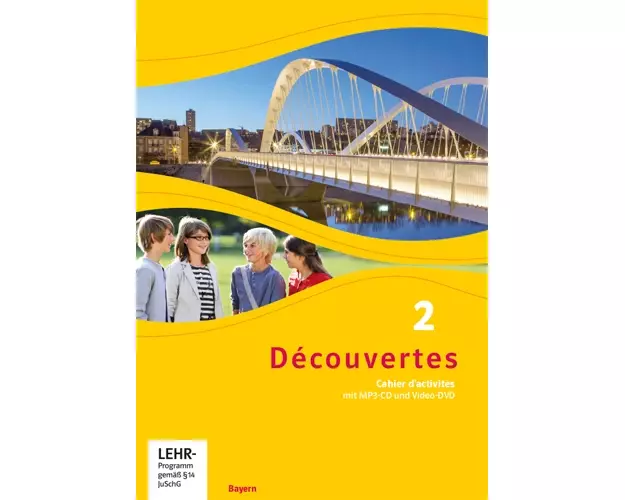Découvertes 2. Cahier d'activités mit Mediensammlung 2. Lernjahr. Ausgabe Bayern ab 2017