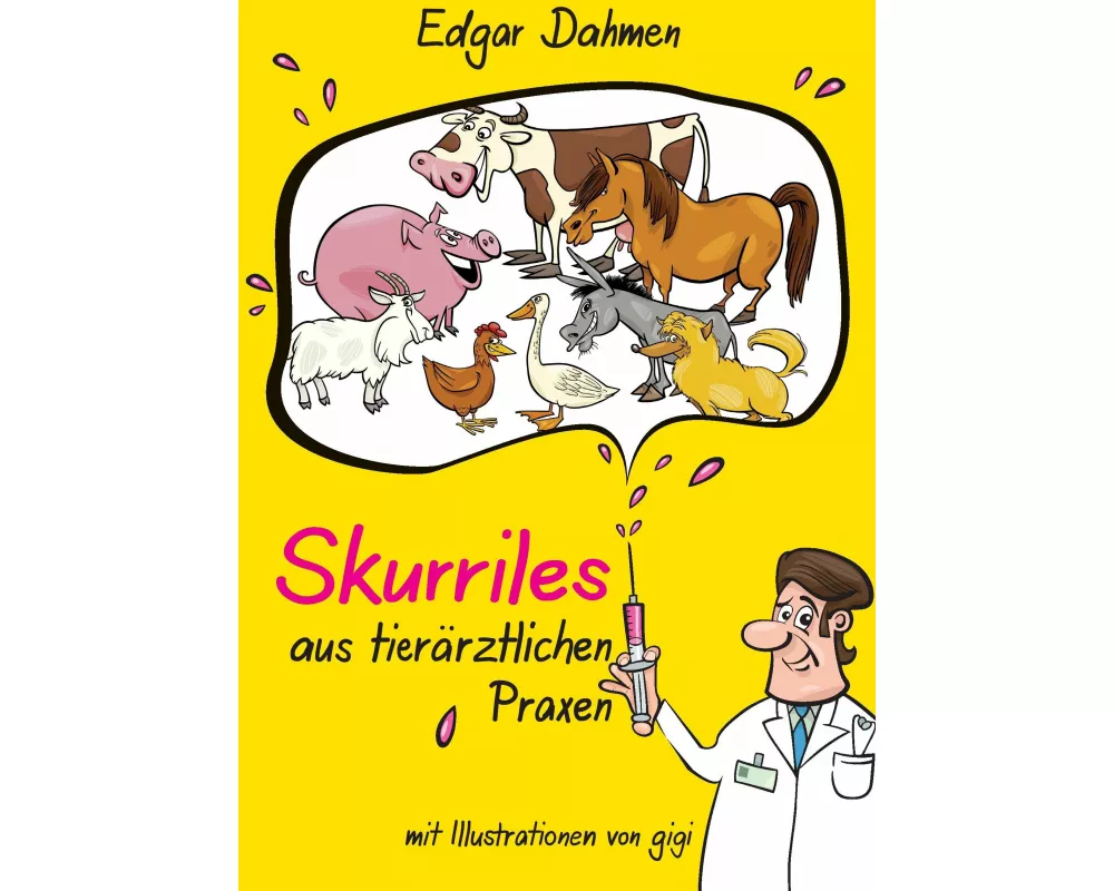 Skurriles aus tierärztlichen Praxen