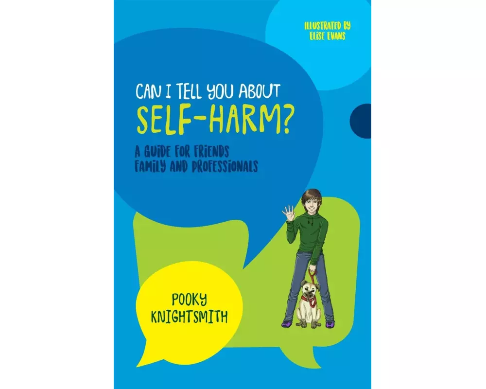 Can I Tell You About Self-Harm?