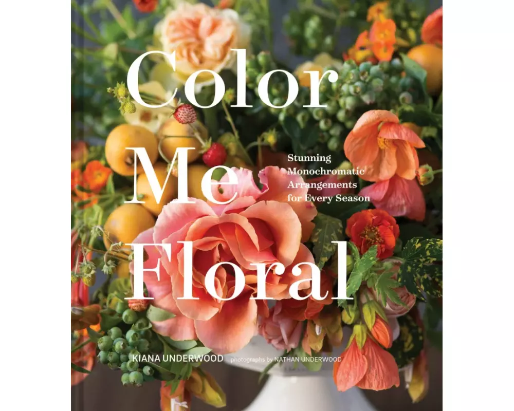 Color Me Floral: Techniques for Creating Stunning Monochromatic Arrangements for Every Season