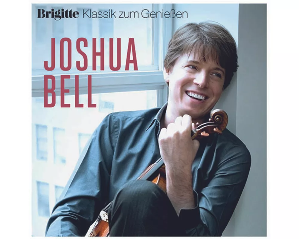 Brigitte Klassik zum Genießen: Joshua Bell