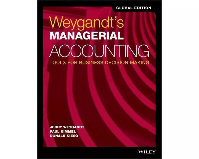 Weygandt's Managerial Accounting