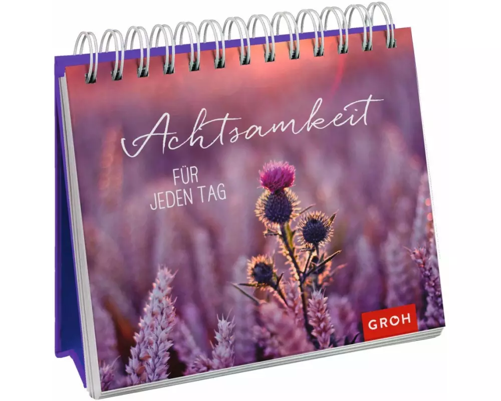 Achtsamkeit für jeden Tag