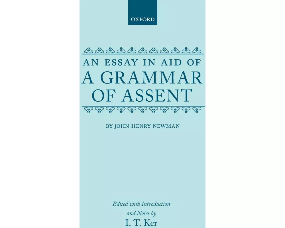 An Essay in Aid of a Grammar of Assent